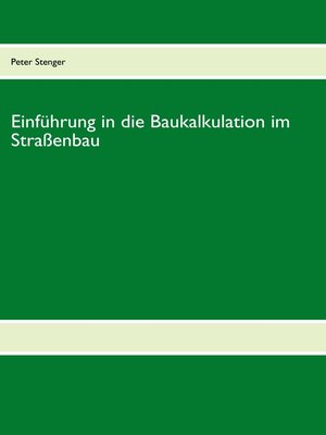 cover image of Baukalkulation für die Straßenbau-Meisterschule